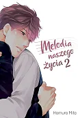 Melodia naszego życia #2 Melodia naszego życia #2