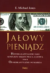 Jałowy pieniądz Tom 2MichaelE. Jones