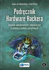 Podręcznik Hardware HackeraJasper Woudenberg