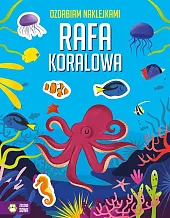 Ozdabiam naklejkami Rafa koralowaEwelina Protasewicz Ozdabiam naklejkami Rafa koralowaEwelina Protasewicz