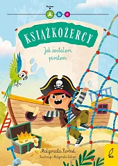 Książkożercy Jak zostałem piratem Książkożercy Jak zostałem piratem