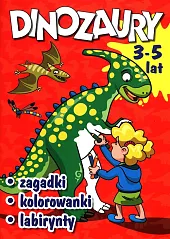 Dinozaury Zagadki, kolorowanki, labiryntyWojciech Górski