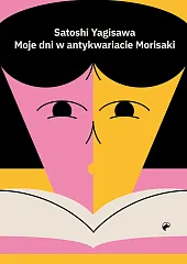 Moje dni w antykwariacie MorisakiSatoshi Yagisawa