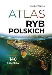 Atlas ryb polskichBogdan Wziątek