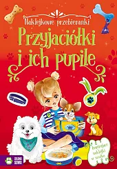 Naklejkowe przebieranki Przyjaciółki i ich pupileMonika Giełżecka