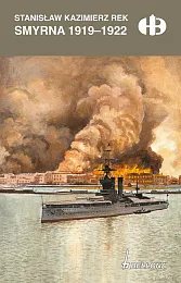 Smyrna 1919-1922Stanisław Rek Smyrna 1919-1922Stanisław Rek