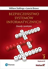 Bezpieczeństwo systemów informatycznych. Zasady i praktyka.,William Stallings