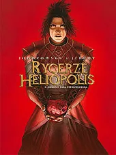 Rycerze Heliopolis - 3 - Rubedo,,Jodorowsky Alejandro