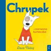 Chrupek i czerwona kurteczka Chrupek i czerwona kurteczka