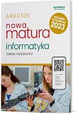 Nowa Matura 2023 Informatyka Arkusze maturalne Zakres rozszerzony