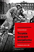 Trzysta procent socjalizmu Trzysta procent socjalizmu