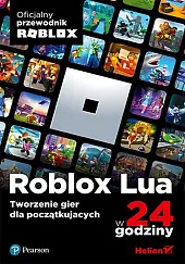 Roblox Lua w 24 godziny. Tworzenie,