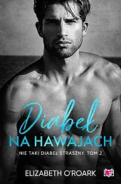 Diabeł na Hawajach. Nie taki diabeł,Elizabeth ORoark