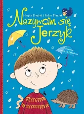 Nazywam się JerzykMagda Maciak Nazywam się JerzykMagda Maciak