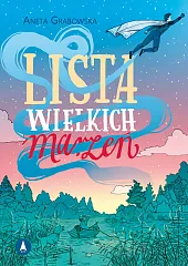 Lista wielkich marzeńAneta Grabowska