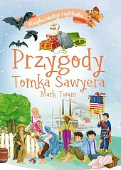 Klasyka młodego czytelnika. Przygody Tomka SawyeraMark Twain Klasyka młodego czytelnika. Przygody Tomka SawyeraMark Twain