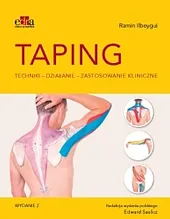 Taping Zastosowanie kliniczne Techniki Efekty terapiiR.Ilbeygui 
