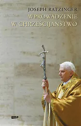 Wprowadzenie w chrześcijaństwoJoseph Ratzinger