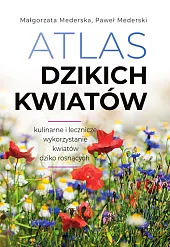 Atlas dzikich kwiatówMałgorzata Mederska