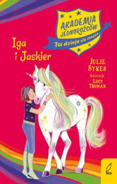 Akademia jednorożców Iga i Jaskier Tom 12 Akademia jednorożców Iga i Jaskier Tom 12