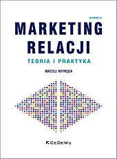 Marketing relacji Teoria i praktykaMaciej Mitręga
