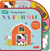 Na farmie. Akademia Mądrego Dziecka. Poznaję,Rebecca Weerasekera Na farmie. Akademia Mądrego Dziecka. Poznaję,Rebecca Weerasekera