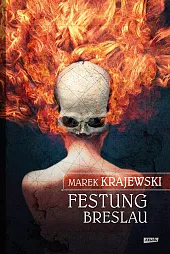 Festung BreslauMarek Krajewski