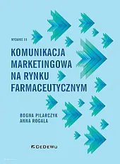 Komunikacja marketingowa na rynku farmaceutycznymAnna Rogala