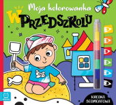 Moja kolorowanka W przedszkolu Kredka segmentowa Moja kolorowanka W przedszkolu Kredka segmentowa