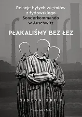 Płakaliśmy bez łezGideon Greif Płakaliśmy bez łezGideon Greif