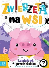 Zwierzęta na wsi Łamigłówki przedszkolaka