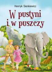 W pustyni i w puszczy W pustyni i w puszczy