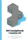 400 łamigłówek i testów IQ 400 łamigłówek i testów IQ