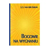 Bogowie na wygnaniu Bogowie na wygnaniu