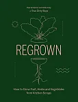 Regrown Regrown