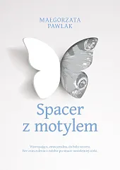 Spacer z motylemMałgorzata Pawlak