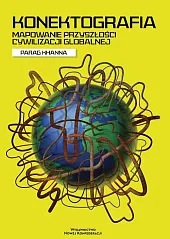 Konektografia.Parag Khanna