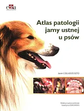 Atlas patologii jamy ustnej u psówJavier Collados Soto