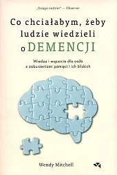 Co chciałabym,żeby ludzie wiedzieli o demencjiWendy Mitchell