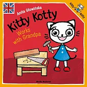 Kitty Kotty works with GrandpaAnita Głowińska