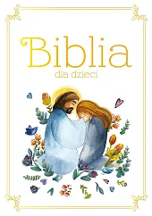 Biblia dla dzieci Biblia dla dzieci