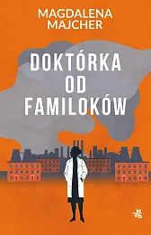 Doktórka od familokówMagdalena Majcher