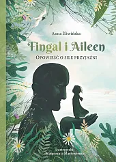 Fingal i AileenAnna Śliwińska
