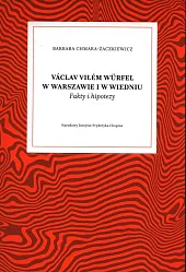 Vaclav Vilem Wurfel w Warszawie i,Barbara Chmara-Żaczkiewicz