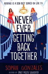 Never Ever Getting Back TogetherSophie Gonzales