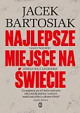 Najlepsze miejsce na świecie Najlepsze miejsce na świecie
