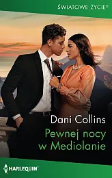 Światowe Życie 4 Pewnej nocy w,Dani Collins