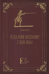 Regulamin wojskowy z 1698 rokuAdam Weyde