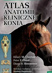 Atlas anatomii klinicznej koniaNorbert Pospieszny