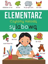 Elementarz. Czytamy metodą sylabowązbiorowe opracowanie